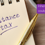 Inheritance Tax is changing: could your family be affected?